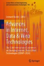 [PDF]Advances in Internet, Data & Web Technologies: The 12th International Conference on Emerging Internet, Data & Web Technologies (EIDWT-2024)