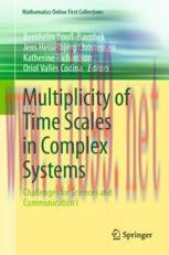 [PDF]Multiplicity of Time Scales in Complex Systems: Challenges for Sciences and Communication I