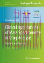 [PDF]Clinical Applications of Mass Spectrometry in Drug Analysis: Methods and Protocols