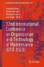 [PDF]32nd International Conference on Organization and Technology of Maintenance (OTO 2023)