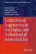 [PDF]Geotechnical Engineering in the Digital and Technological Innovation Era