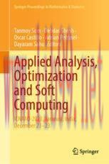 [PDF]Applied Analysis, Optimization and Soft Computing: ICNAAO-2021, Varanasi, India, December 21–23