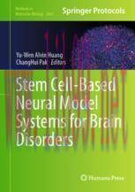 [PDF]Stem Cell-Based Neural Model Systems for Brain Disorders
