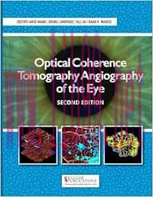 [AME]Optical Coherence Tomography Angiography of the Eye, 2nd edition (Converted PDF) 