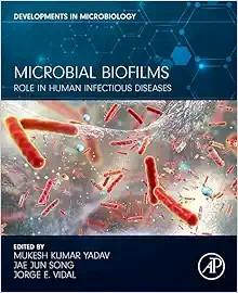 [AME]Microbial Biofilms: Role in Human Infectious Diseases (Developments in Microbiology) (EPUB) 