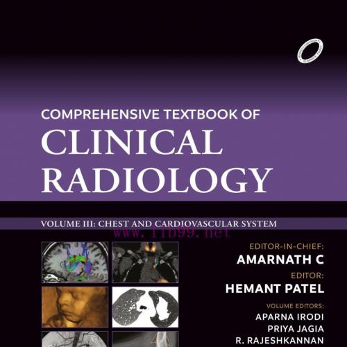 [AME]Comprehensive Textbook of Clinical Radiology: Chest and Cardiovascular System, Volume 3 (True PDF from_ Publisher) 