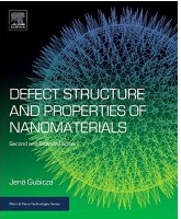 Defect Structure and Properties of Nanomaterials