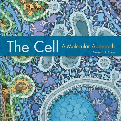 Cell_ A Molecular Approach, Seventh Edition, The
