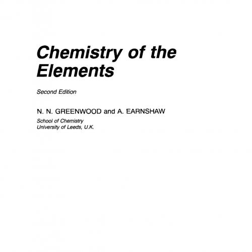 Chemistry of the Elements 2nd Edition by N. N. Greenwood