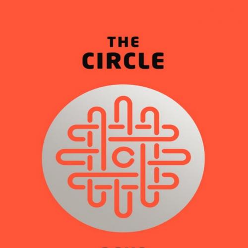 Circle, The - Dave Eggers