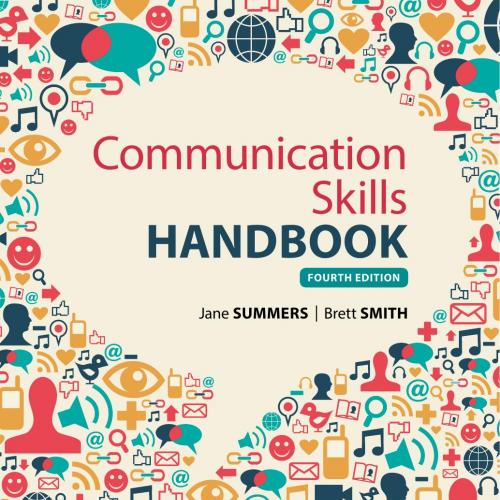 Communication Skills Handbook, 4th Edition by Jane Summers, Brett Smith