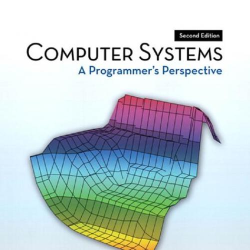 Computer Systems A Programmer's Perspective 2nd Edition - Wei Zhi