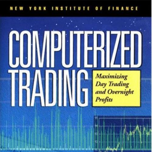 Computerized Trading - Maximizing Day Trading and Overnight Profits