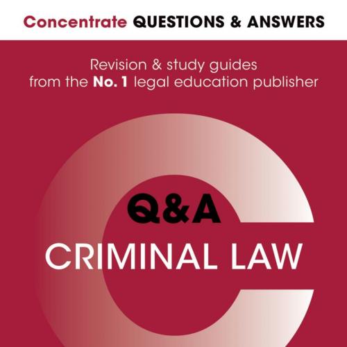 Concentrate Questions and Answers Criminal Law (Concentrate Law Questions & Answers)