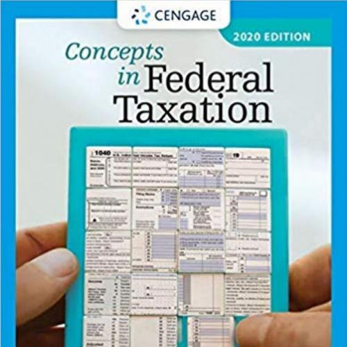 Concepts in Federal Taxation 2020 27th Edition - Kevin E. Murphy