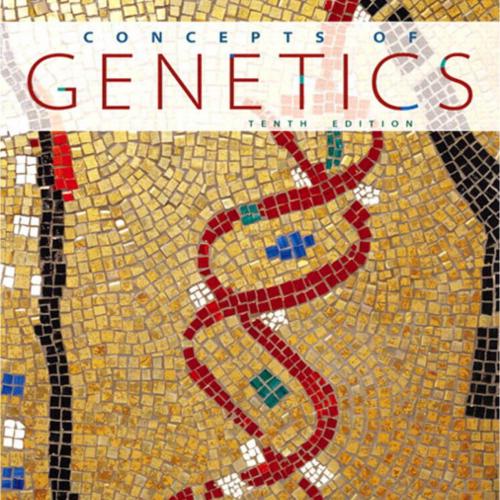 Concepts of Genetics 10th Edition