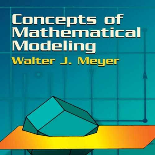Concepts of Mathematical Modeli - Walter J. Meyer - Walter J. Meyer