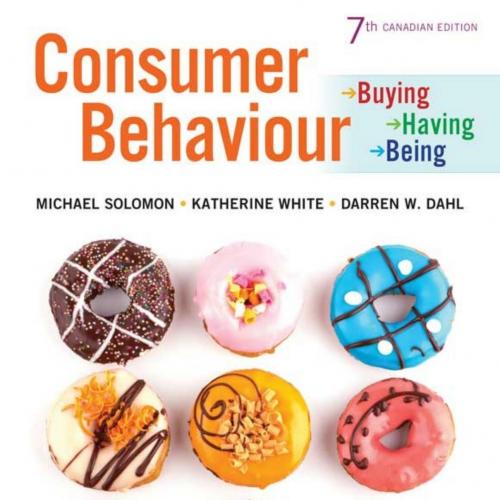 Consumer Behaviour Buying Having and Being 7th Canadian Edition by Solomon