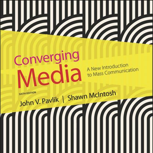 Converging Media 6th by John V. Pavlik-未知-