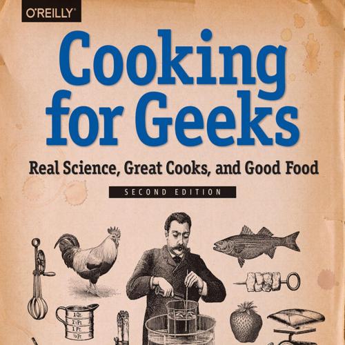 Cooking for Geeks 2nd Edition