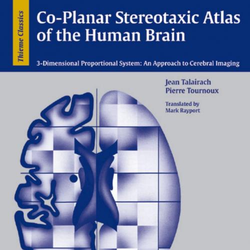 Co-planar Stereotaxic Atlas of the Human Brain