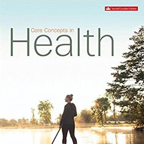 Core Concepts in Health 2nd Canadian Edition by Paul Insel