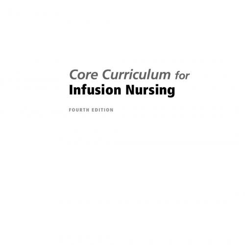 Core Curriculum for Infusion Nursing (4th Edition)
