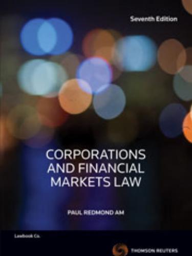 Corporations & Financial Markets Law 7th Edition 7e by Paul Redmond