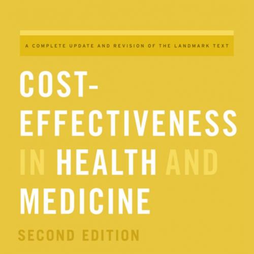 Cost-effectiveness in health and medicine project summary - Pet Sanders,Louise B. Russell,Joanna E. Siegel,Theodore G. Ganiats