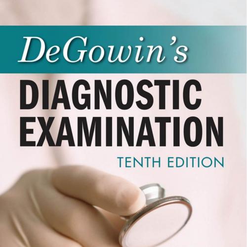 DeGowin's Diagnostic Examination 10th