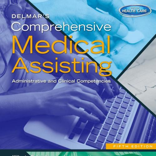 Delmar's Comprehensive Medical Assisting 5th Editon by Wilburta Q. Lindh