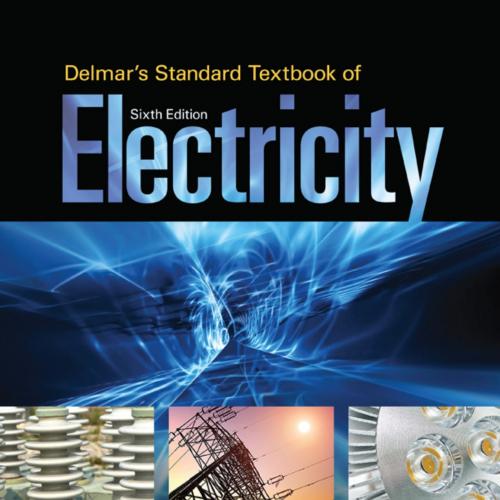 Delmar's Standard Textbook of Electricity 6th Edition