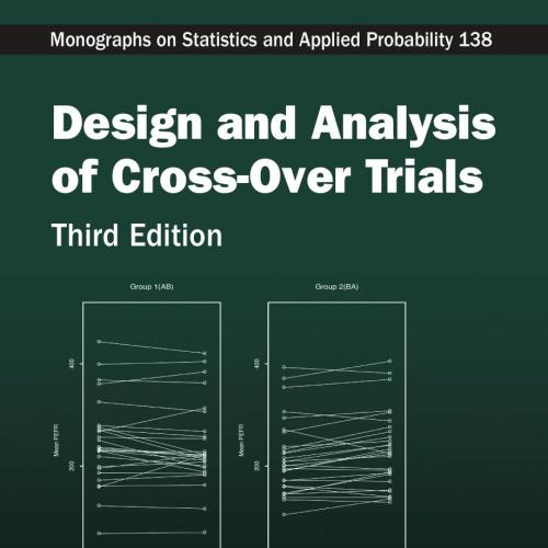 Design and Analysis of Cross-Over Trials, 3rd Third Edition - Jones, Byron