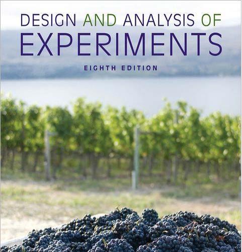Design and Analysis of Experiments 8th Edition by Montgomery