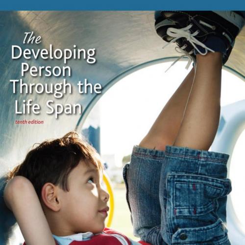 Developing Person Through the Life Span 10th Edition