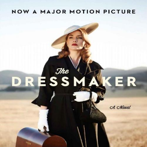 Dressmaker A Novel - Rosalie Ham, The