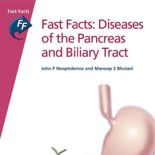 Fast Facts Diseases of the Biliary Tract and Pancreas - Wei Zhi