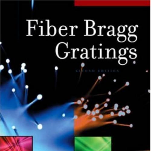 Fiber Bragg Gratings, 2nd Second Edition - Wei Zhi