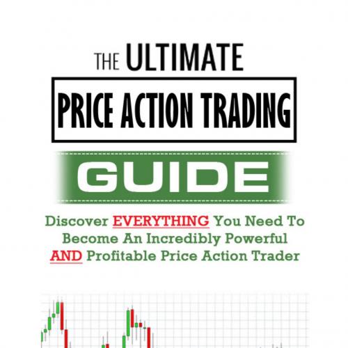 Forex _ The Ultimate Guide To Price Action Trading [_]PDF [_]eBook Download