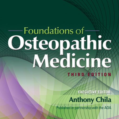 Foundations of Osteopathic Medicine 3rd Edition