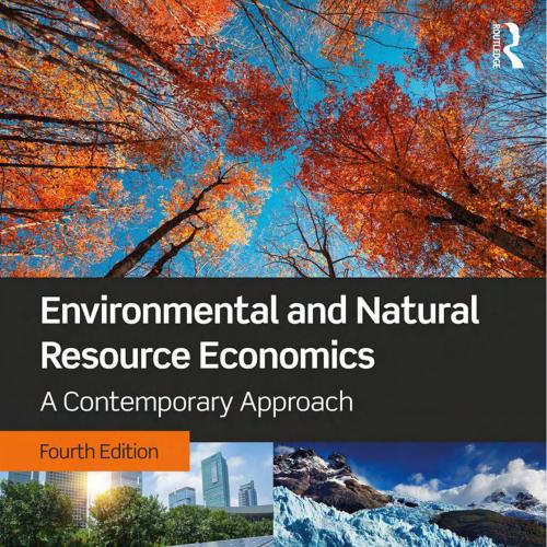 Environmental and Natural Resource Economics - Harris, Jonathan M.,Roach, Brian_