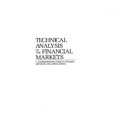 Technical Analysis of the Financial Markets A Comprehensive - Wei Zhi