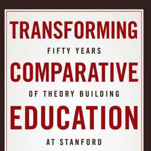 Transforming Comparative Education - Martin Carnoy