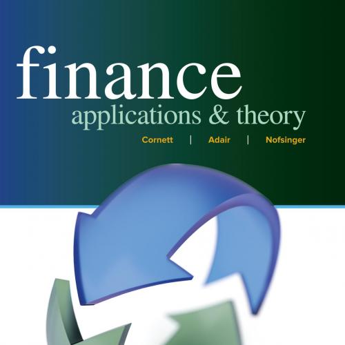 Finance Applications and Theory (Irwin Finance) 4th Edition by Marcia Cornett - Wei Zhi