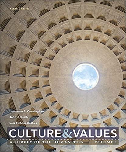 [PDF]Culture and Values A Survey of the Humanities, Volume I 9th Ediiton [Lawrence S  Cunningham]