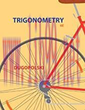 (Solution Manual)Trigonometry, 4th Edition by Mark Dugop.zip