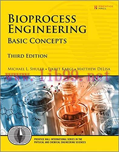 (Textbook)Bioprocess Engineering Basic Concepts, 3rd Edition