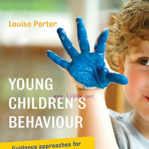 Young Children’s Behaviour Guidance Approaches for Early Childhood Educators