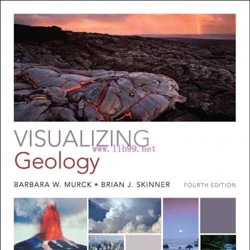 Visualizing Geology_ Fourth Edition