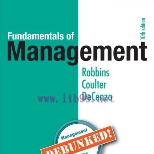 Fundamentals of Management Essential Concepts and Applications 10th Edition